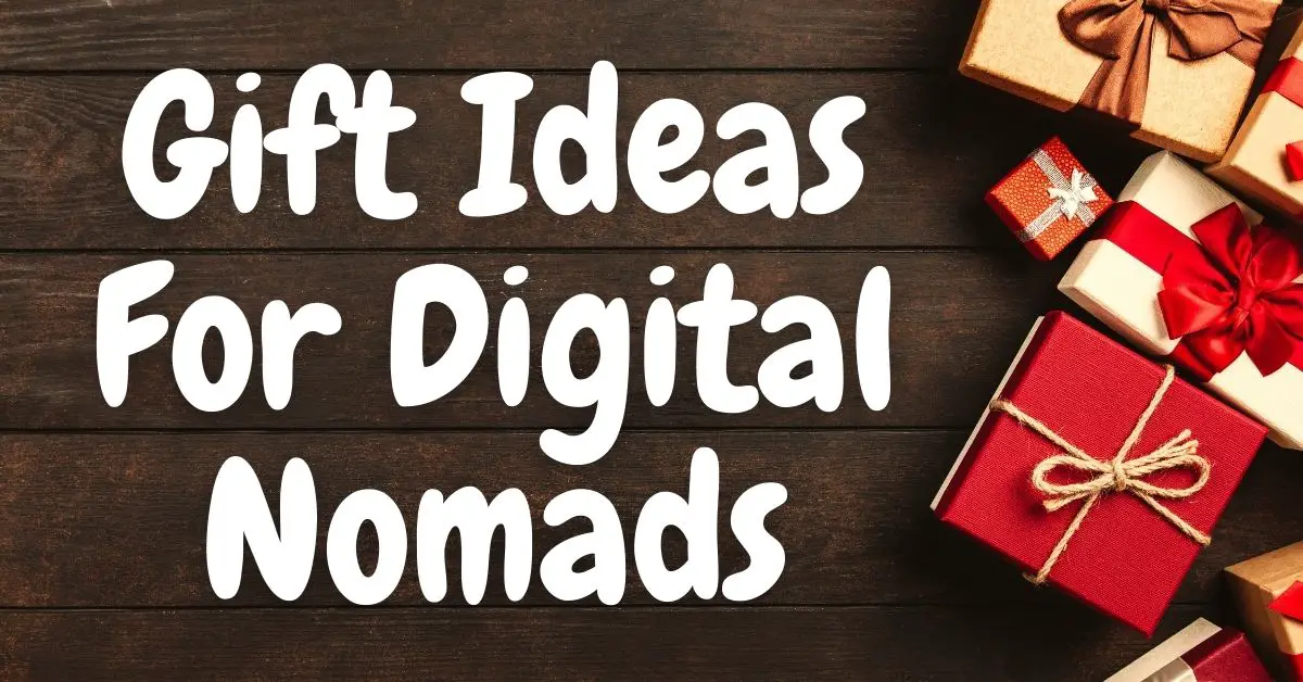 Unique Gift Ideas for Digital Nomads