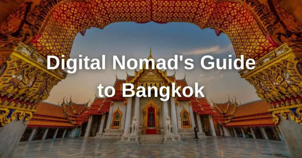 Digital Nomad's Guide to Bangkok