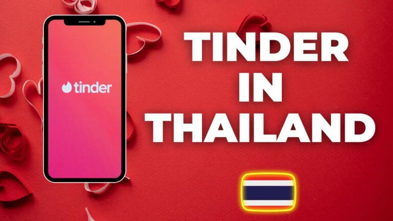 how to use tinder in Thailand